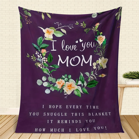 I Love You Mom Floral Print Flannel Blanket